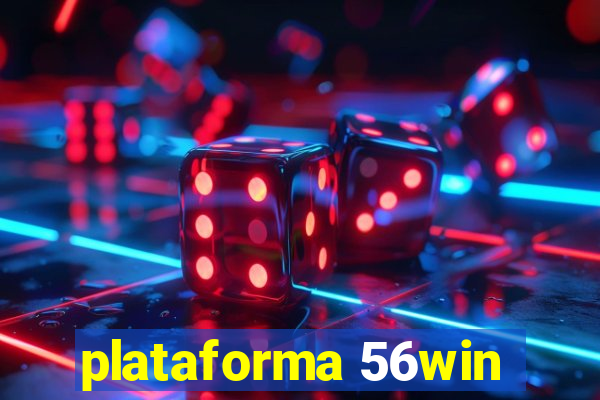 plataforma 56win